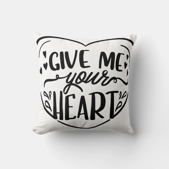 Give Me Your Heart Cushion (Front)