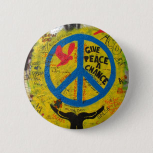 Give Peace a Chance 6 Cm Round Badge