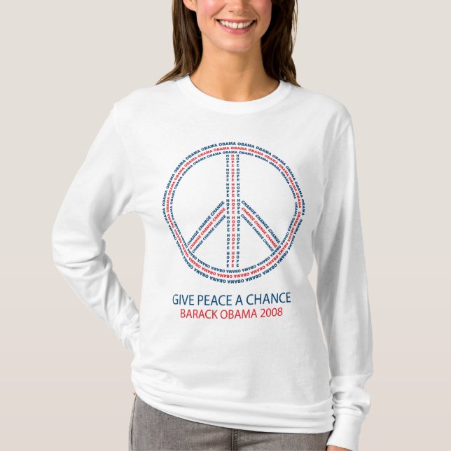 Give Peace A Chance T-Shirt (Front)