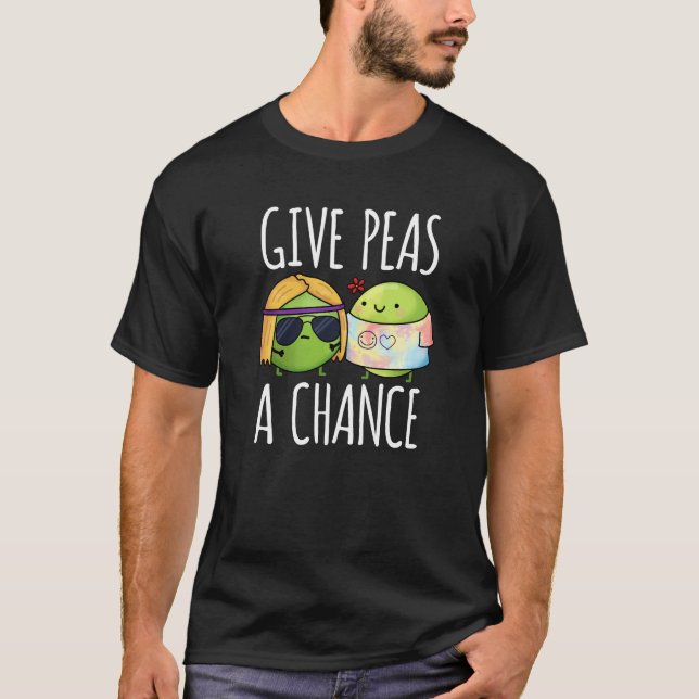 Give Peas A Chance Funny Hippie Peas Pun Dark BG T-Shirt (Front)