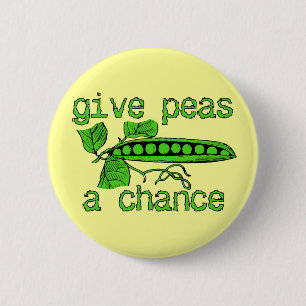 Give Peas A Chance Funny Peace Button Humour