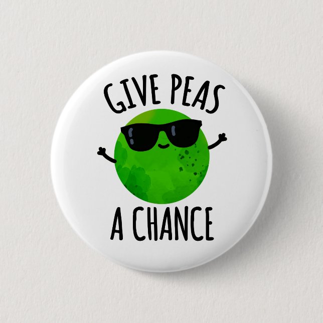 Give Peas A Chance Positive Pea Pun  6 Cm Round Badge (Front)