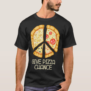 Give Pizza Chance - Funny Pizza Pun with Peace Log T-Shirt