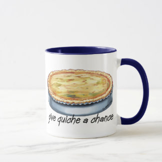Give Quiche a Chance Mug