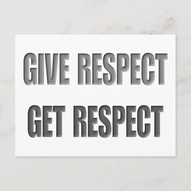 Give Respect - Get Respect Postcard (Front)