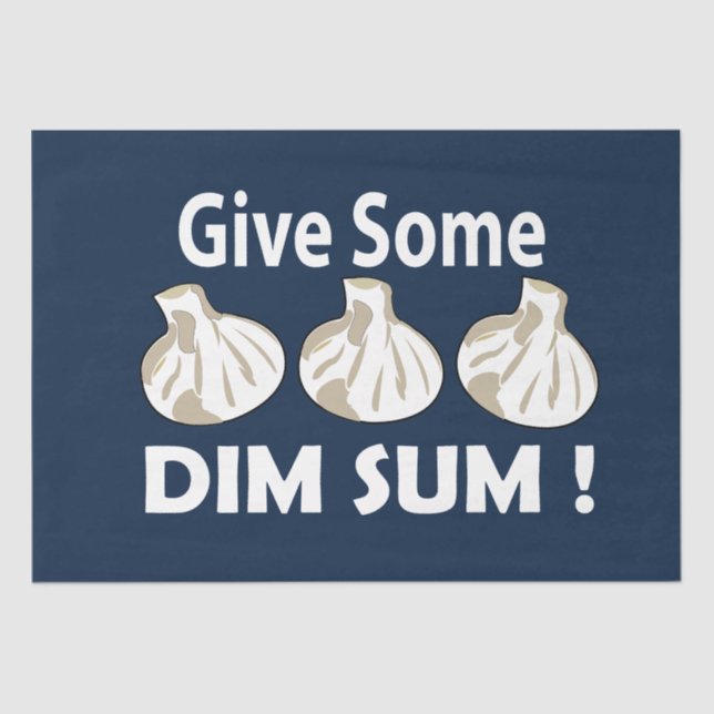 Give Some Dim Sum Tissue Paper (Front)