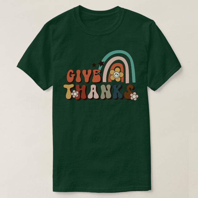 Give Thanks1 T-Shirt (Design Front)