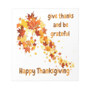 Give Thanks And Be Grateful Notepad