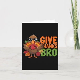 Give Thanks Bro Cute Turkey Toddler Thanksgiving H Card