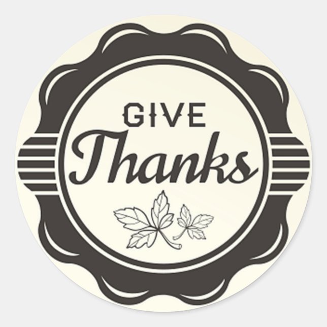 Give Thanks Classic Round Sticker (Front)