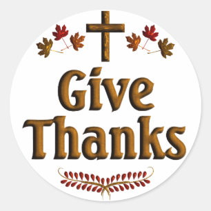 Give Thanks Classic Round Sticker