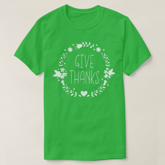 Give Thanks Floral  T-Shirt (Design Front)