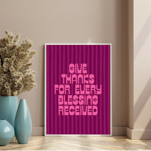 Give Thanks for Every Blessing Received Poster