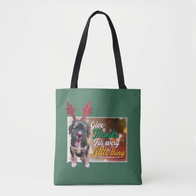 Give Thanks for every little thing Tote Bag (Front)