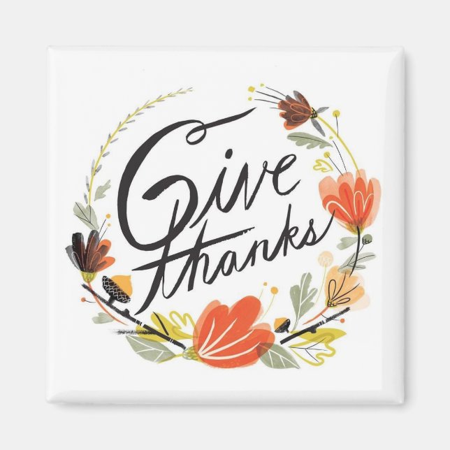 Give Thanks - Magnet (Front)