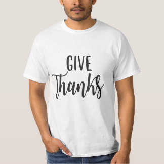 Give Thanks T-Shirt