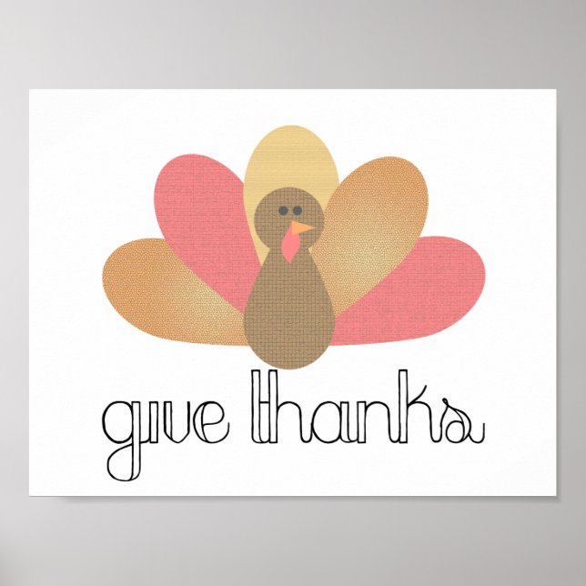 give thanks thanksgiving turkey design poster (Front)