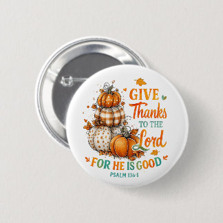 Give Thanks To... 6 Cm Round Badge