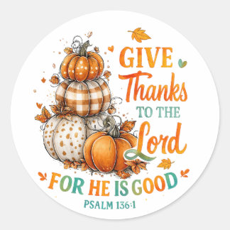 Give Thanks To... Classic Round Sticker
