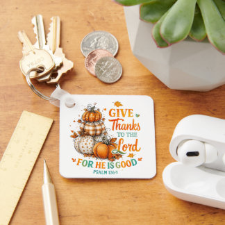 Give Thanks To... Key Ring