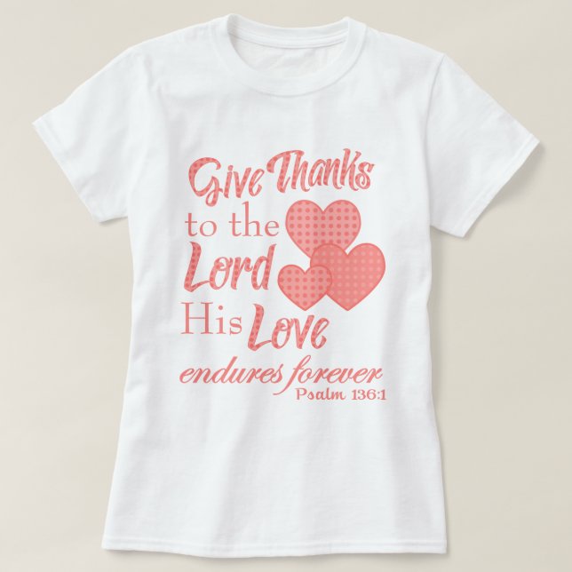 Give Thanks to the Lord Bible Verse Shirts (Design Front)