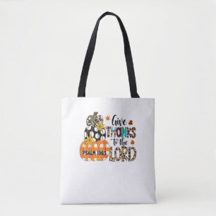 GIVE-THANKS TO THE LORD Christian Thanksgiving Hol Tote Bag