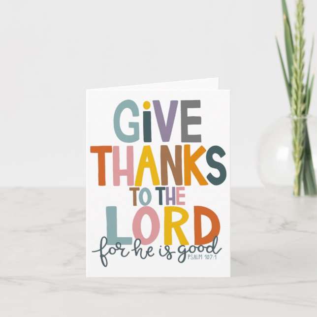 Give Thanks To The Lord He Is Good Jesus Fall Than Card (Front)