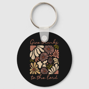 Give Thanks To The Lord Jesus Thanksgiving Autumn Key Ring