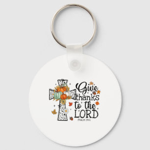 Give Thanks To The Lord Key Ring