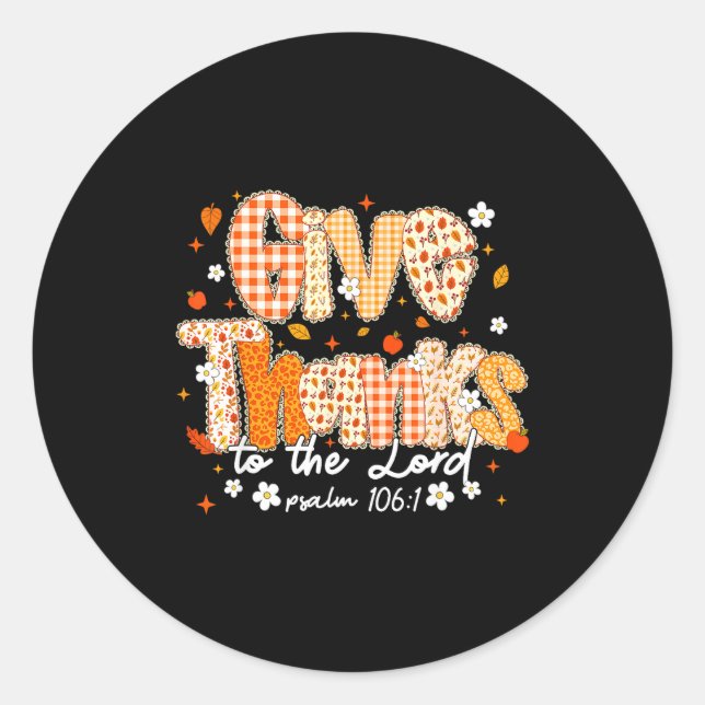 Give Thanks To The Lord Lace Christian Fall Autumn Classic Round Sticker (Front)