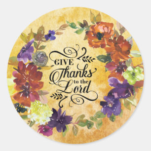 Give Thanks to the Lord, Thanksgiving Classic Round Sticker