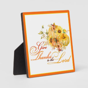 Give thanks to the Lord  Thanksgiving  Plaque