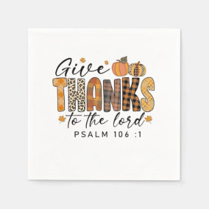 Give Thanks To The Lord Thanksgiving Turkey   Napkin