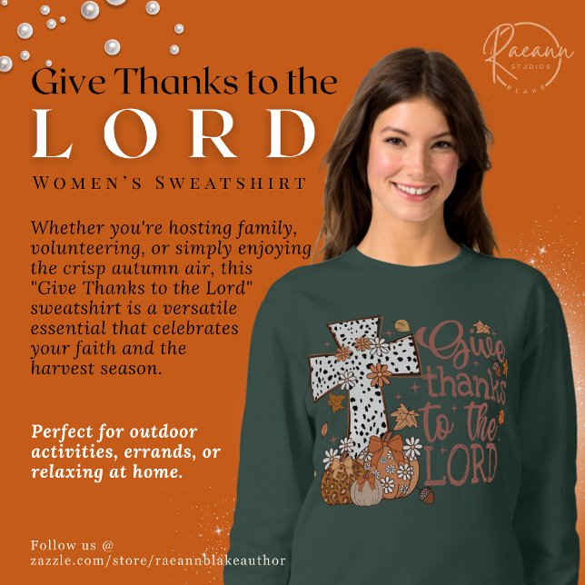 "Give Thanks to the Lord" Women's Sweatshirt (Creator Uploaded)