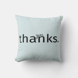 Give Thanks typography on Pillow