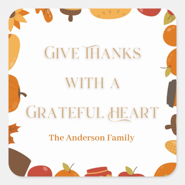 give thanks with a grateful heart square sticker (Front)