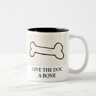 GIVE THE DOC A BONE Two-Tone COFFEE MUG