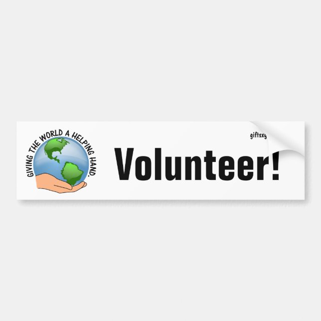 Give the world a helping hand and volunteer bumper sticker (Front)