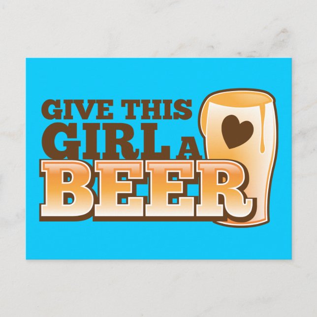 GIVE THIS GIRL A BEER design from The Beer Shop Postcard (Front)