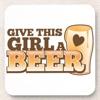 Give this girl a Beer ND Coaster