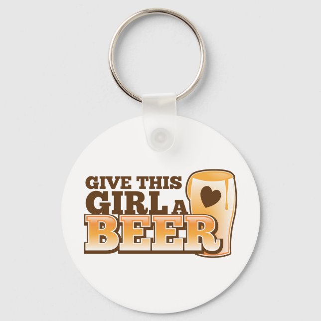 Give this girl a Beer ND Key Ring (Front)