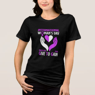 Give to Gain Happy Women's Day Tri-Blend Shirt
