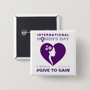 Give To Gain International Women's Day 2026 15 Cm Square Badge
