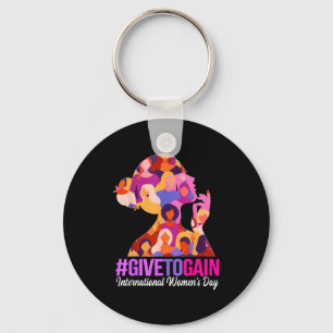 Give to gain international women's day 2026 Give t Key Ring