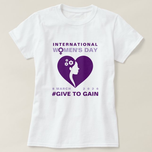 Give To Gain International Women's Day 2026 T-Shirt (Design Front)