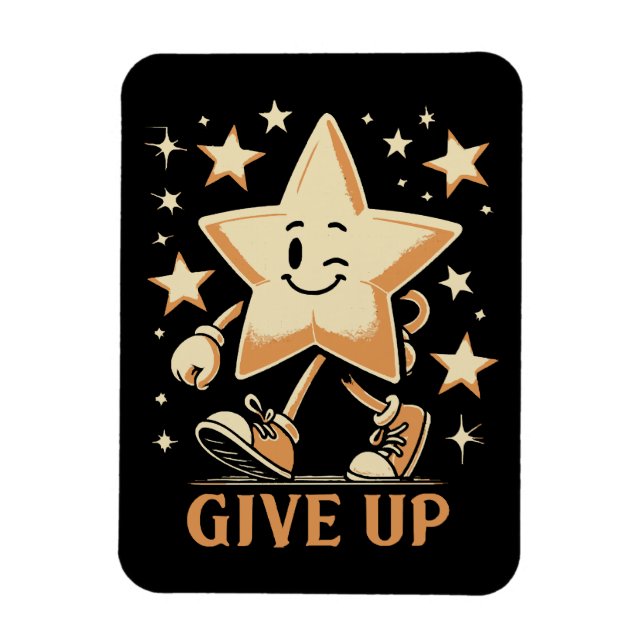 Give Up Magnet (Vertical)