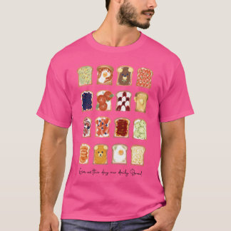 Give Us This Day Our Daily Bread Toast Artwork T-Shirt