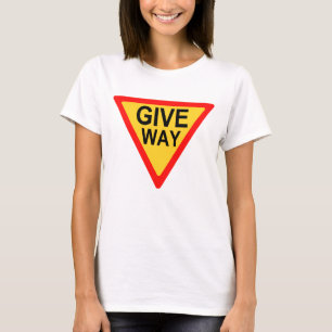 Give Way Road Sign T-Shirt