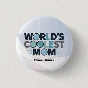 Give Your Mum the “Coolest” Badge Ever
