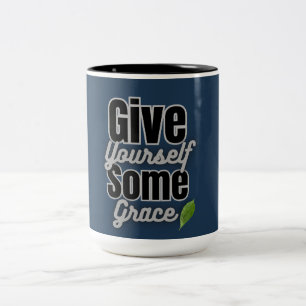 Give Yourself Grace – Self Compassion Gift for Wom Two-Tone Coffee Mug